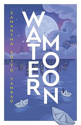 Livre Relié Water Moon de Samantha Sotto Yambao