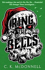 Kartonierter Einband Ring the Bells von C. K. McDonnell