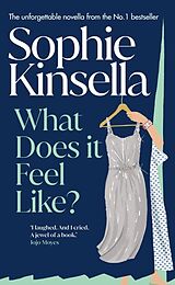 Fester Einband What Does it Feel Like? von Sophie Kinsella