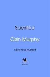 Livre Relié SACRIFICE de Oisin Murphy