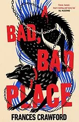 Kartonierter Einband A Bad, Bad Place von Frances Crawford