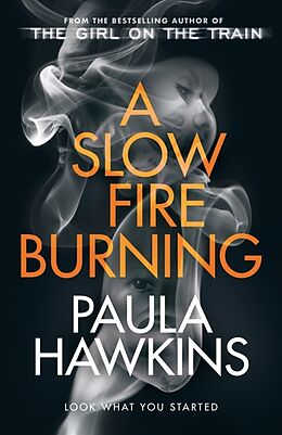 Fester Einband A Slow Fire Burning von Paula Hawkins