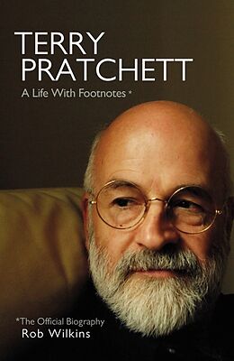 Livre Relié Terry Pratchett: A Life With Footnotes de Rob Wilkins