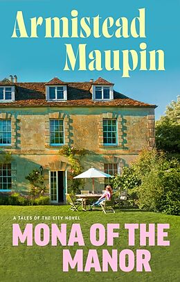 Kartonierter Einband Mona of the Manor von Armistead Maupin