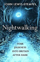 Livre Relié Nightwalking de John Lewis-Stempel