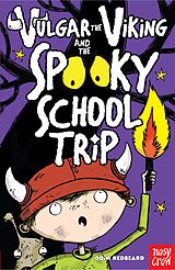 eBook (epub) Vulgar the Viking and the Spooky School Trip de Odin Redbeard