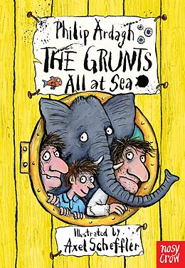 eBook (epub) The Grunts all at Sea de Philip Ardagh