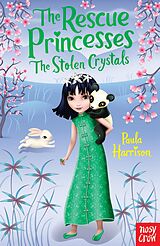 eBook (epub) The Rescue Princesses: The Stolen Crystals de Paula Harrison