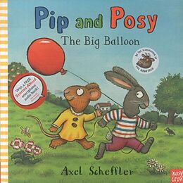 Couverture cartonnée Pip and Posy: The Big Balloon de Camilla Reid