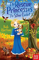 eBook (epub) The Rescue Princesses: The Silver Locket de Paula Harrison