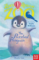 eBook (epub) Zoe's Rescue Zoo: The Puzzled Penguin de Amelia Cobb