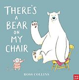 Couverture cartonnée There's a Bear on My Chair de Ross Collins