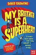 E-Book (epub) My Brother is a Superhero von David Solomons