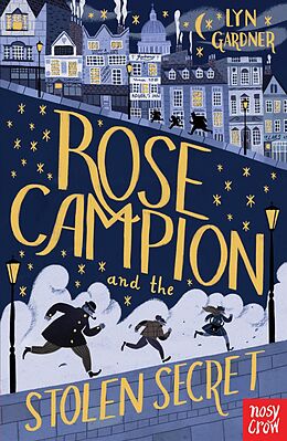 eBook (epub) Rose Campion and the Stolen Secret de Lyn Gardner