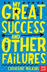 eBook (epub) My Great Success and Other Failures de Catherine Wilkins