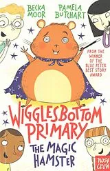 Kartonierter Einband Wigglesbottom Primary: The Magic Hamster von Pamela Butchart