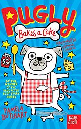 eBook (epub) Pugly Bakes a Cake de Pamela Butchart