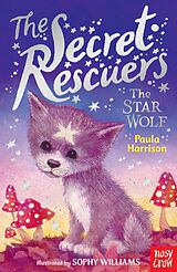eBook (epub) The Secret Rescuers: The Star Wolf de Paula Harrison