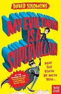 E-Book (epub) My Evil Twin Is a Supervillain von David Solomons