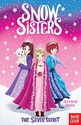 eBook (epub) Snow Sisters: The Silver Secret de Astrid Foss