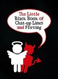E-Book (epub) The Little Black Book of Chat-up Lines and Flirting von Jake Harris