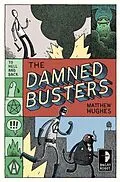 E-Book (epub) The Damned Busters von Matthew Hughes