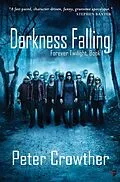 E-Book (epub) Darkness Falling von Peter Crowther