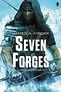 E-Book (epub) Seven Forges von James A. Moore