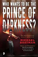 Kartonierter Einband Who Wants to be the Prince of Darkness? von Michael Boatman