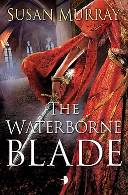 E-Book (epub) The Waterborne Blade von Susan Murray