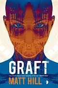 E-Book (epub) Graft von Matt Hill