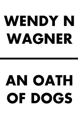 E-Book (epub) An Oath of Dogs von Wendy Wagner