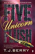 E-Book (epub) Five Unicorn Flush von Tj Berry