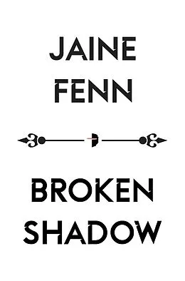 E-Book (epub) Broken Shadow von Jaine Fenn