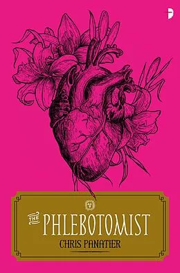 E-Book (epub) The Phlebotomist von Chris Panatier