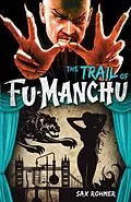 E-Book (epub) The Trail of Fu-Manchu von Sax Rohmer