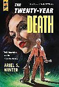 Couverture cartonnée The Twenty-Year Death de Ariel S. Winter