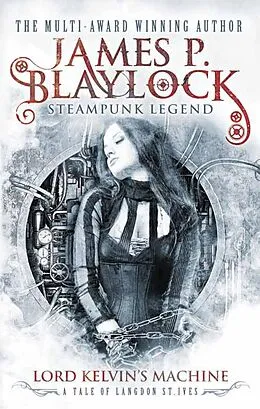 E-Book (epub) Lord Kelvin's Machine von James P. Blaylock