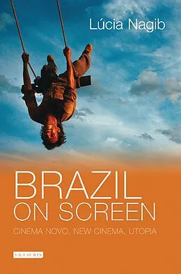 E-Book (pdf) Brazil on Screen von Lúcia Nagib
