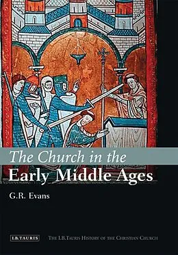 E-Book (pdf) The Church in the Early Middle Ages von G. R. Evans