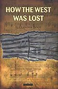 E-Book (pdf) How the West Was Lost von Alexander Boot