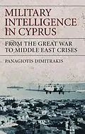 E-Book (pdf) Military Intelligence in Cyprus von Panagiotis Dimitrakis