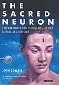 E-Book (pdf) The Sacred Neuron von John Bowker