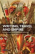 E-Book (pdf) Writing, Travel and Empire von Peter Hulme, Russell McDougall