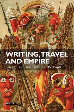 E-Book (pdf) Writing, Travel and Empire von Peter Hulme, Russell McDougall