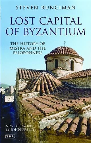 Lost Capital of Byzantium