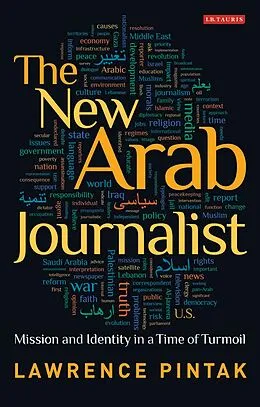 E-Book (pdf) The New Arab Journalist von Lawrence Pintak