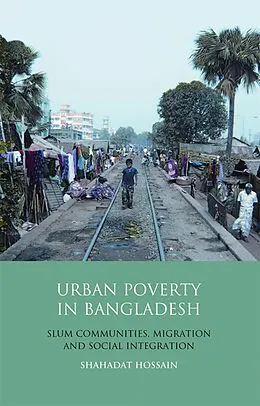 E-Book (pdf) Urban Poverty in Bangladesh von Shahadat Hossain
