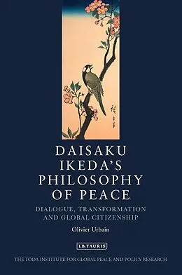 E-Book (pdf) Daisaku Ikeda's Philosophy of Peace von Olivier Urbain