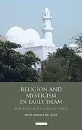 PDF Religion and Mysticism in Early Islam von Muhammad Ali Aziz